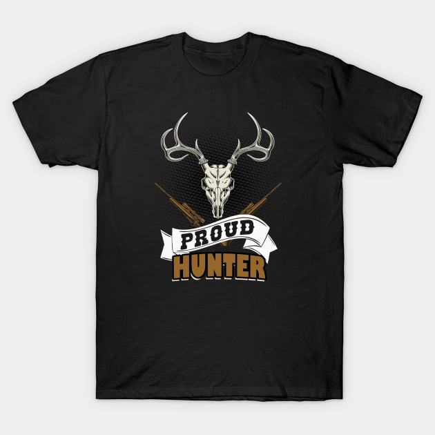 Proud Hunter T-Shirt by Foxxy Merch
